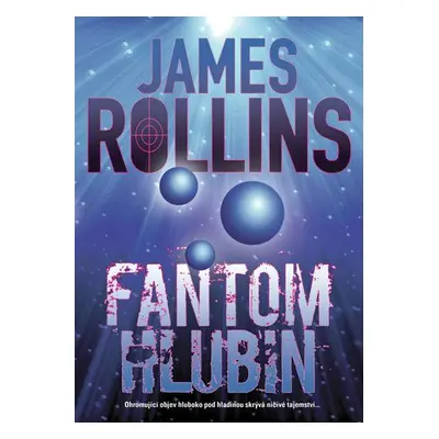 Fantom hlubin (James Rollins)