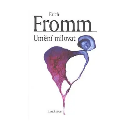 Umění milovat (Erich Fromm)