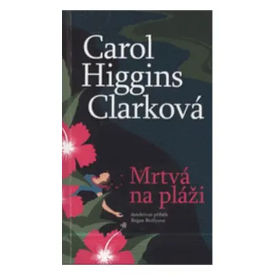 Mrtvá na pláži (Carol Higgins Clarková)