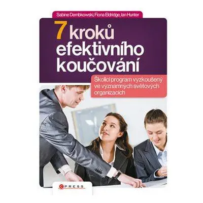 Sedm kroků efektivního koučování (Michael C. Thomsett)