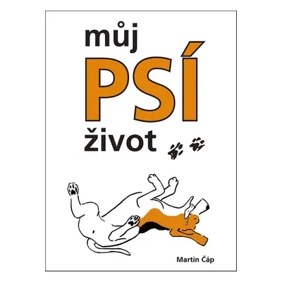 Můj psí život - Bígl Bertík znovu na scéně (Martin Čáp)