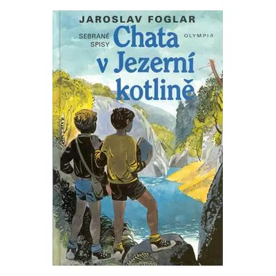 Chata v Jezerní kotlině (Jaroslav Foglar)