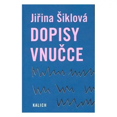 Dopisy vnučce (Jiřina Šiklová)