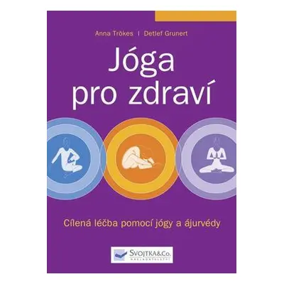 Jóga pro zdraví (Anna Trokes)