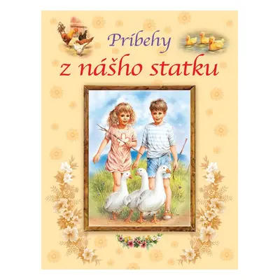 Príbehy z nášho statku (Edit Dobos) | slovensky