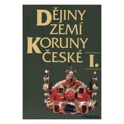 Dějiny zemí koruny české (Petr Čornej)