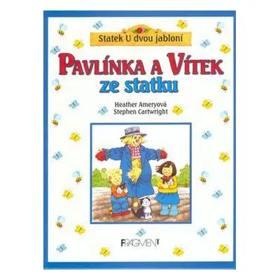 Pavlínka a Vítek ze statku (Amery Heather)