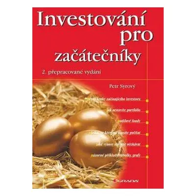 Investování pro začátečníky - 2. přepracované vydání (Petr Syrový)