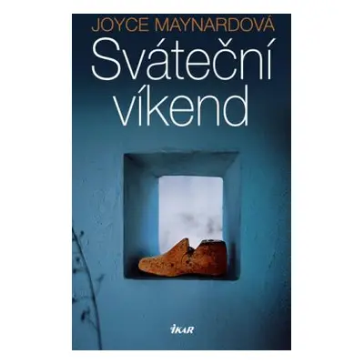 Sváteční víkend (Maynard Joyce)