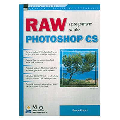 RAW s programem Adobe Photoshop (Bruce Fraser)