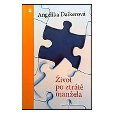 Život po ztrátě manžela (Angelika Daikerová)