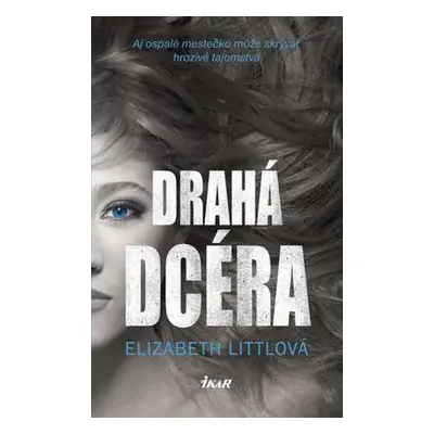 Drahá dcéra (Elizabeth Little) (slovensky)