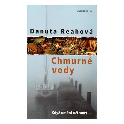 Chmurné vody (Reah Danuta)