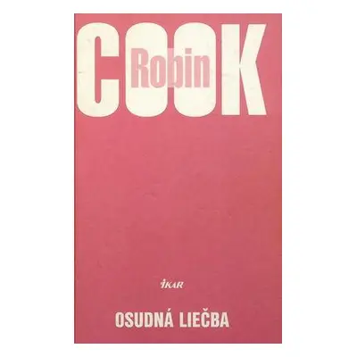 Osudná liečba, 2.vydanie (Robin Cook) (slovensky)