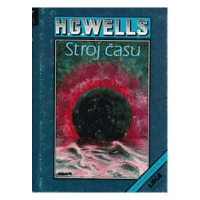 Stroj času (Wells, H. G,Minka, Petr)