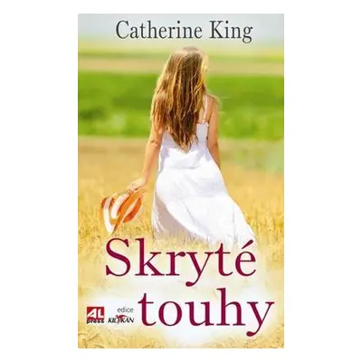 Skryté touhy (Catherine King)