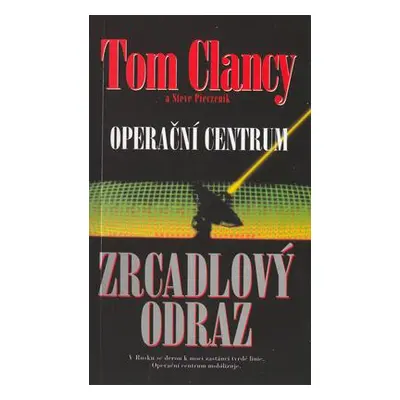 Operační centrum Zrcad.ob.brož (Tom Clancy)