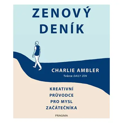 Zenový deník (Charlie Ambler)