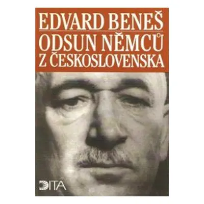 Odsun Němců z Československa (Beneš Edvard)