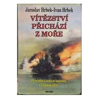 Vítězství přichází z moře (Jaroslav Hrbek)