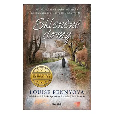 Skleněné domy - Případy vrchního inspektora Gamache (13.díl) (Louise Penny)