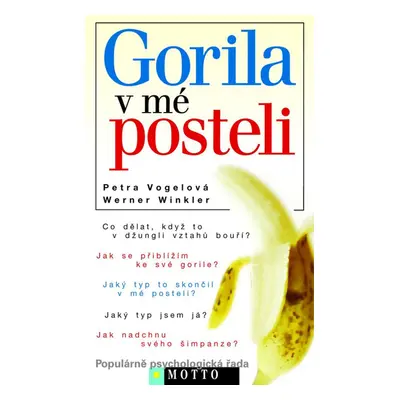 Gorila v mé posteli (Petra Vogelová)