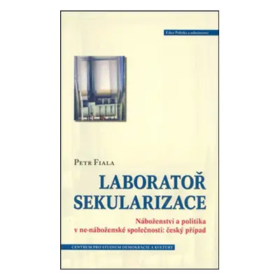 Laboratoř sekularizace (Petr Fiala)