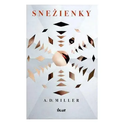 Snežienky (Miller A. D.) (slovensky)