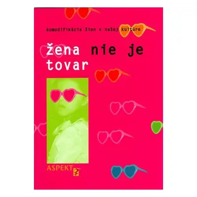 Žena nie je tovar (Kolektív autorov) (slovensky)