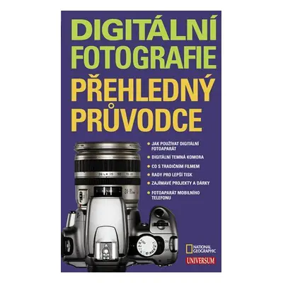 Digitální fotografie - přehledný průvodce - (NG) (Martin Bob)