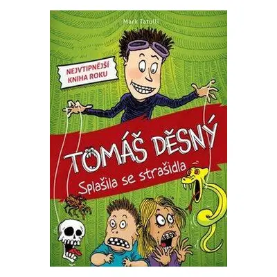 Tomáš Děsný - Splašila se strašidla (Mark Tatulli)