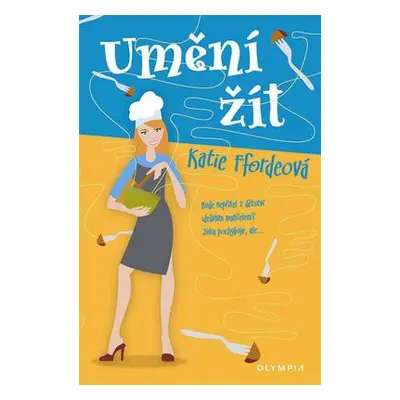 Umění žít (Katie Fforde)