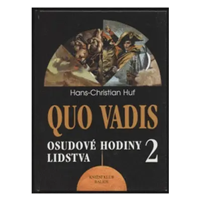 Quo vadis (Hans-Christian Huf)