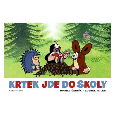 Krtek jde do školy (Zdeněk Miler)