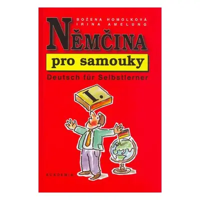 Němčina pro samouky I. (Amelung, Irina)