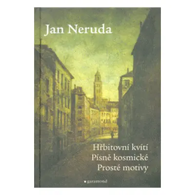 Hřbitovní kvítí, Písně kosmické, Prosté motivy (Jan Neruda)