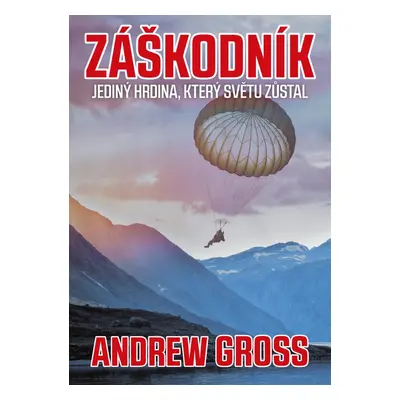 Záškodník (Andrew Gross)