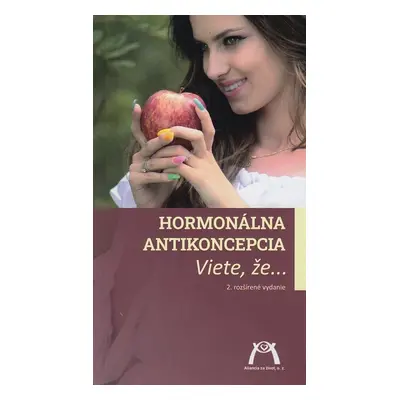 Hormonálna antikoncepcia (2. rozšírené vydanie) - Viete, že (Dušan Škurla) | slovensky