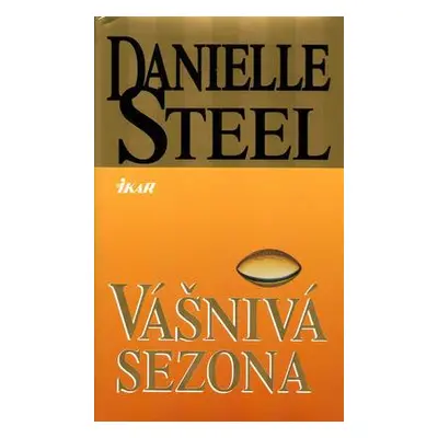 Vášnivá sezona (Danielle Steel)