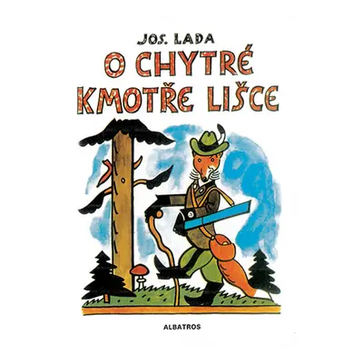 O chytré kmotře lišce (Josef Lada)