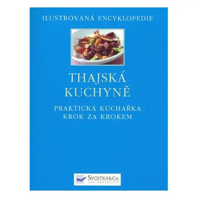 Thajská kuchyně (Judy Bastyra)