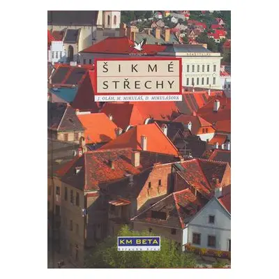 Šikmé střechy (Jozef Olah)