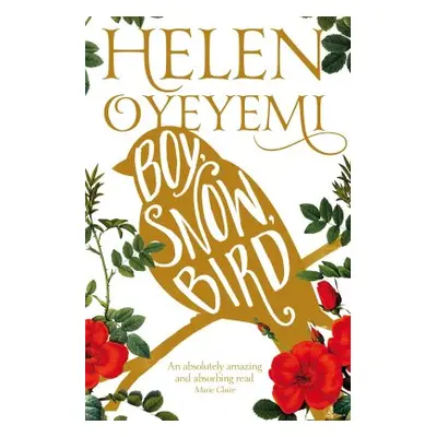 Boy, Snow, Bird (Helen Oyeyemi) (EN)