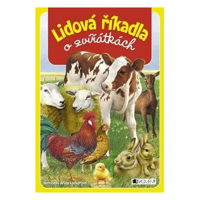 Lidová říkadla o zvířátkách (Jiřina Lockerová)