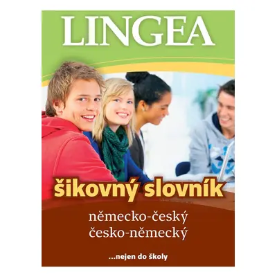 Německo-český, česko-německý šikovný slovník...… nejen do školy