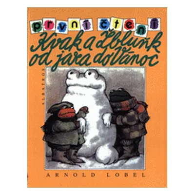 Kvak a Žbluňk od jara do Vánoc (Arnold Lobel)