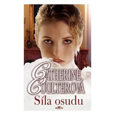 Síla osudu (Catherine Coulterová)