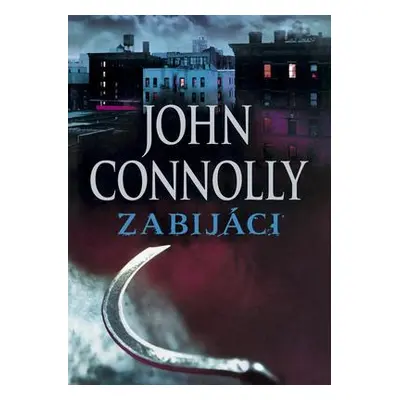 Zabijáci (John Connolly)