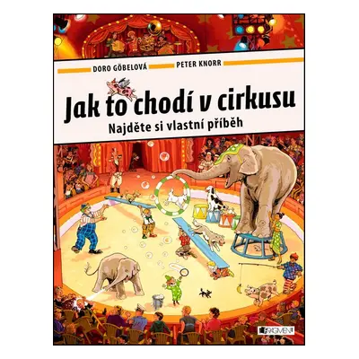 Jak to chodí v cirkusu (Knorr Peter)