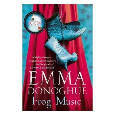 Frog Music (Emma Donoghue) (EN)